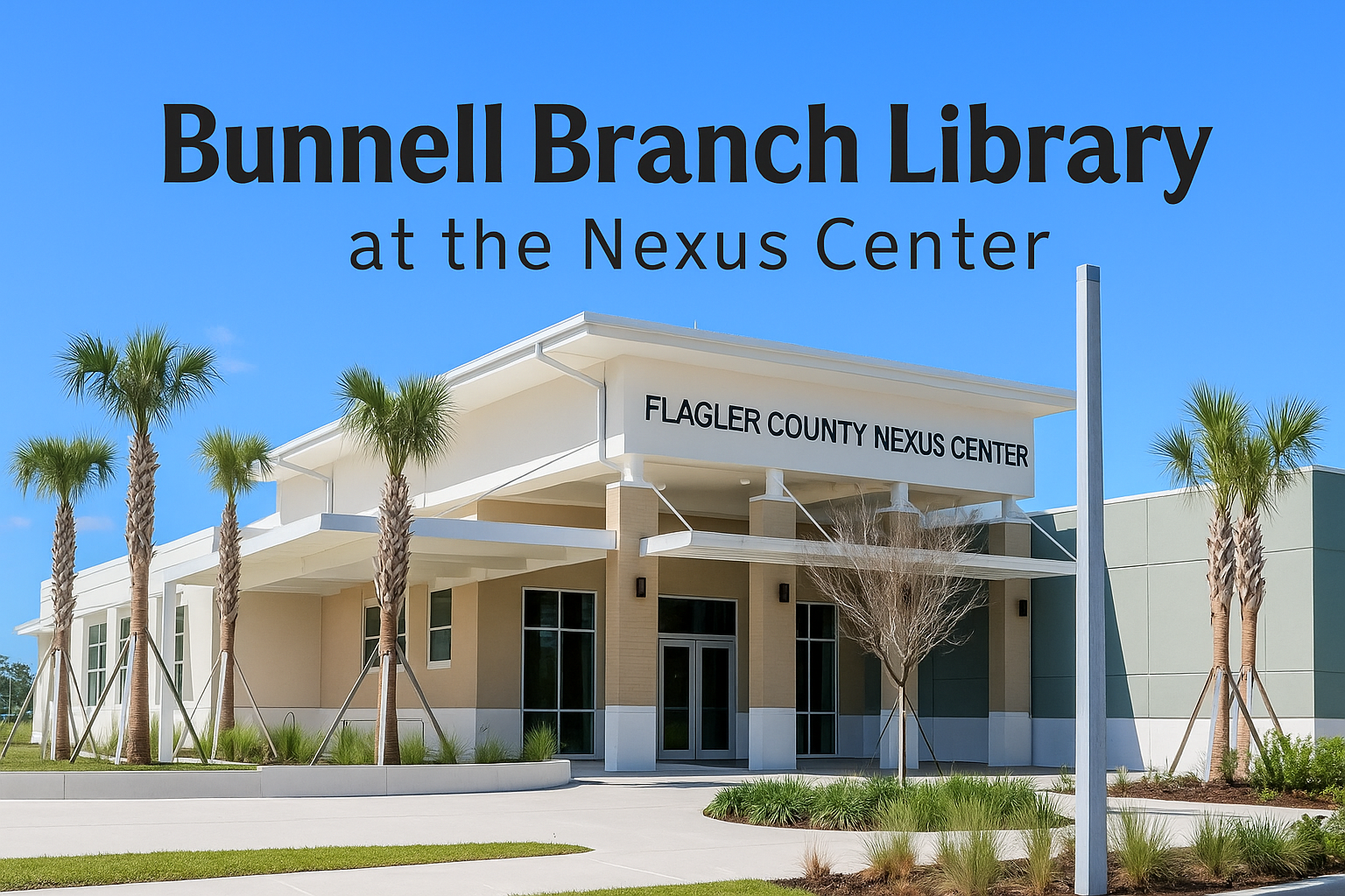 Bunnell Branch Library at The Nexus Center