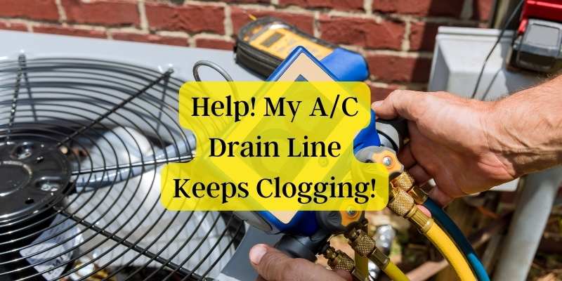 Air Conditioning Drain Pipe Keeps Getting Clogged. Find the right A/C HVAC Comapny in Palm Coast, Florida. Air Conditioning Drain Pipe Keeps Getting Clogged.